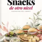 Portada de Snacks de otro nivel